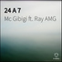Mc Gibigi feat. Ray AMG