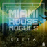 Miami House Moguls