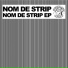 Nom De Strip