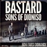 The Bastard Sons of Dioniso