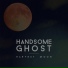 Handsome Ghost
