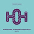 Sunday Noise, Morsense & Kane Sonder