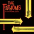 The Fathoms