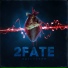 2Fate