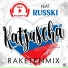 DJ Rakete feat. Russki
