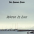 Water Is Life