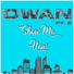 Dwan feat. E