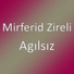 Mirferid Zireli