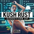 Kush Rust