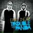Wrong Planet Music, Trouble With Panda