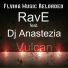Rave feat. DJ Anastezia