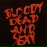 Bloody Dead n Sexy