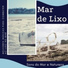 Cura Ondas do Mar
