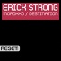 Erick Strong - Destination Preview