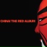 China! The Red Album 2008