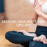 Yoga Meditation Relaxation