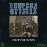 Deep Sea Gypsies
