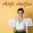 Aliye Mutlu