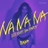 Рана - Na Na Na (Feat. Ella Loponte) (Radio Edit)