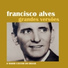 Francisco Alves & As Três Marias
