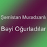 Shemistan Muradxanli