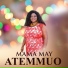 Mama May feat. Oware Jnr