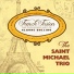 Saint Michael Trio