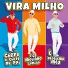 Vira Milho