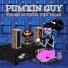 Pum'kin Guy