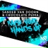 Sander van Doorn & Chocolate Puma