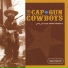 The Cap Gun Cowboys