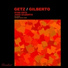 Stan Getz, João Gilberto