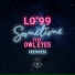 LO 99 feat. Owl Eyes