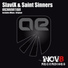 SlaviX, Saint Sinners
