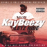 Kay Beezy, T.I Cuz, J. Beal
