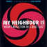 My Neighbour Is