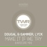 Dougal & Gammer, Lyck