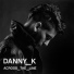 Danny K