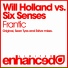 Will Holland, Six Senses