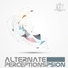 Alternate Perceptions