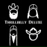 Thrillbilly Deluxe