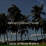 Tropical Christmas Rhythms