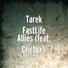 Tarek FastLife feat. Cristox