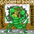 GOONS OF DOOM
