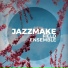Jazzmake
