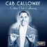 Cab Calloway