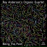 Ray Anderson's Organic Quartet