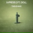 X-Press 2 feat. Doll