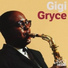 Gigi Gryce, Donald Byrd