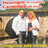 Henrique, Carminda